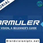 Blerd vision IPTV tutorial for formuler box